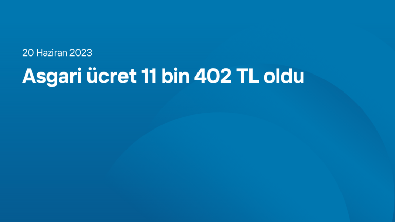 Asgari ücret 11 bin 402 TL oldu