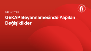 GEKAP Beyannamesinde Yapılan Değişiklikler