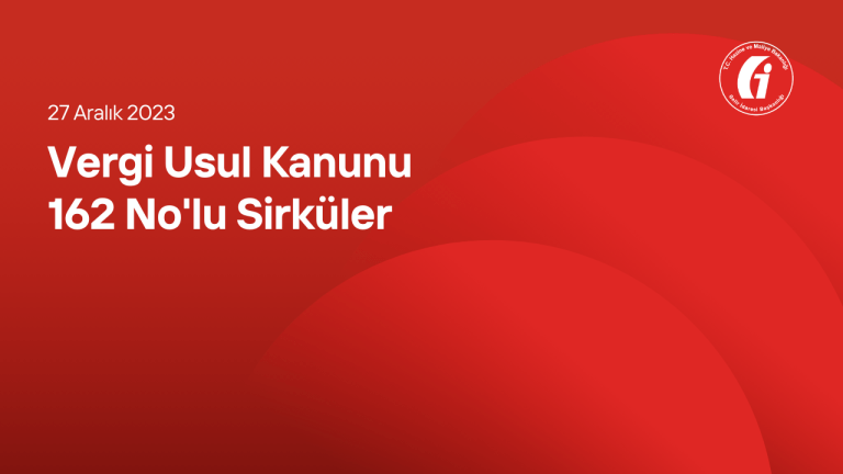 Vergi Usul Kanunu 162 No'lu Sirküler