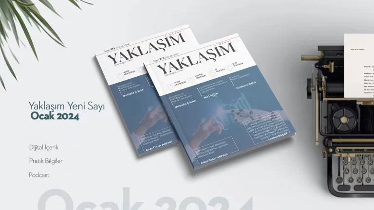 Yaklaşım Dergisi Ocak 2024 373. Sayımız