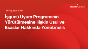 İşgücü Uyum Programının Yürütülmesine İlişkin Usul ve Esaslar Hakkında Yönetmelik