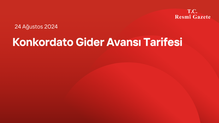 Konkordato Gider Avansı Tarifesi