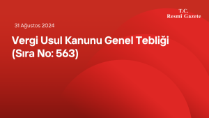 Vergi Usul Kanunu Genel Tebliği (Sıra No: 563)