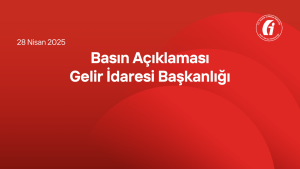Basın Açıklaması – Gelir İdaresi Başkanlığı