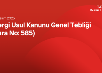 Vergi Usul Kanunu Genel Tebliği (Sıra No: 585)