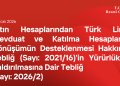 Altın Hesaplarından Türk Lirası Mevduat ve Katılma Hesaplarına Dönüşümün Desteklenmesi Hakkında Tebliğ (Sayı: 2021/16)'in Yürürlükten Kaldırılmasına Dair Tebliğ (Sayı: 2026/2)