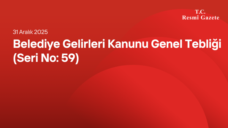 Belediye Gelirleri Kanunu Genel Tebliği (Seri No: 59)