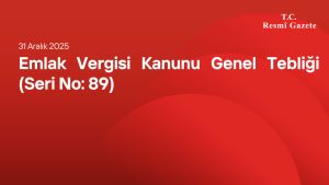 Emlak Vergisi Kanunu Genel Tebliği (Seri No: 89)