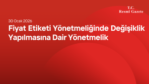 Fiyat Etiketi Yönetmeliğinde Değişiklik Yapılmasına Dair Yönetmelik