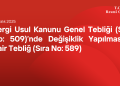 Vergi Usul Kanunu Genel Tebliği (Sıra No: 509)’nde Değişiklik Yapılmasına Dair Tebliğ (Sıra No: 589)