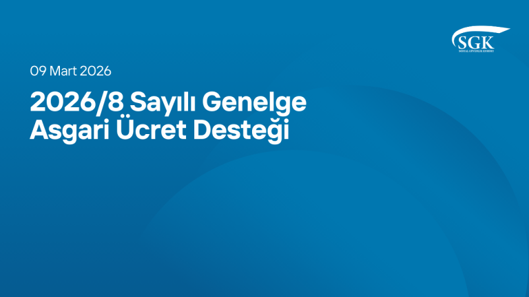2026/8 Sayılı Genelge - Asgari Ücret Desteği