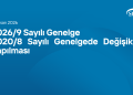 2026/9 Sayılı Genelge - 2020/8 Sayılı Genelgede Değişiklik Yapılması