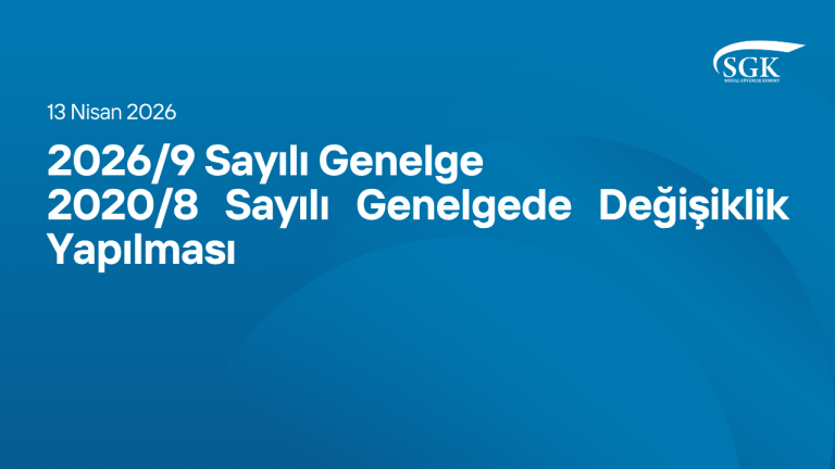 2026/9 Sayılı Genelge - 2020/8 Sayılı Genelgede Değişiklik Yapılması