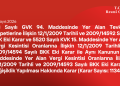 193 Sayılı GVK 94. Maddesinde Yer Alan Tevkifat Nispetlerine İlişkin 12/1/2009 Tarihli ve 2009/14592 Sayılı BKK Eki Karar ve 5520 Sayılı KVK 15. Maddesinde Yer Alan Vergi Kesintisi Oranlarına İlişkin 12/1/2009 Tarihli ve 2009/14594 Sayılı BKK Eki Karar ile Aynı Kanunun 30. Maddesinde Yer Alan Vergi Kesintisi Oranlarına İlişkin 12/1/2009 Tarihli ve 2009/14593 Sayılı BKK Eki Kararda Değişiklik Yapılması Hakkında Karar (Karar Sayısı: 11344)