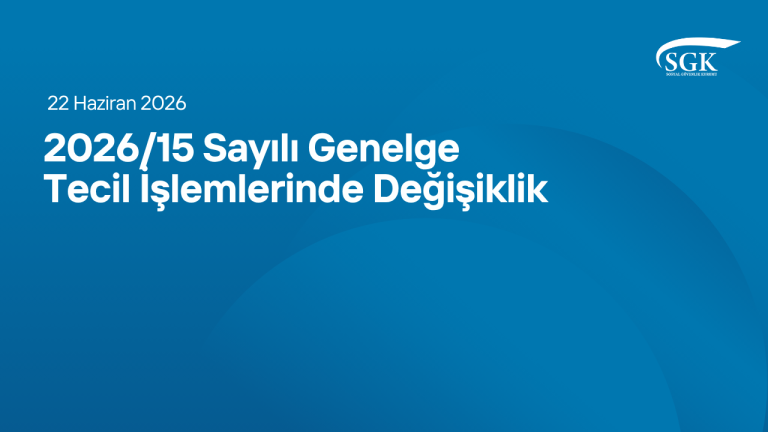 2026/15 Sayılı Genelge - Tecil İşlemlerinde Değişiklik