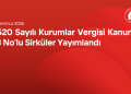 5520 Sayılı Kurumlar Vergisi Kanunu 73 Nolu Sirküler Yayımlandı