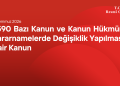 7590 Bazı Kanun ve Kanun Hükmünde Kararnamelerde Değişiklik Yapılmasına Dair Kanun