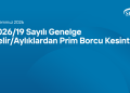 2026/19 Sayılı Genelge - Gelir/Aylıklardan Prim Borcu Kesintisi