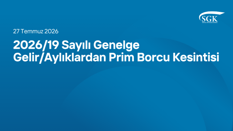2026/19 Sayılı Genelge - Gelir/Aylıklardan Prim Borcu Kesintisi