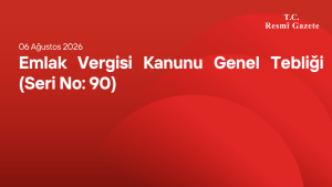 Emlak Vergisi Kanunu Genel Tebliği (Seri No: 90)