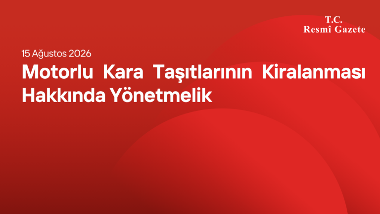 Motorlu Kara Taşıtlarının Kiralanması Hakkında Yönetmelik